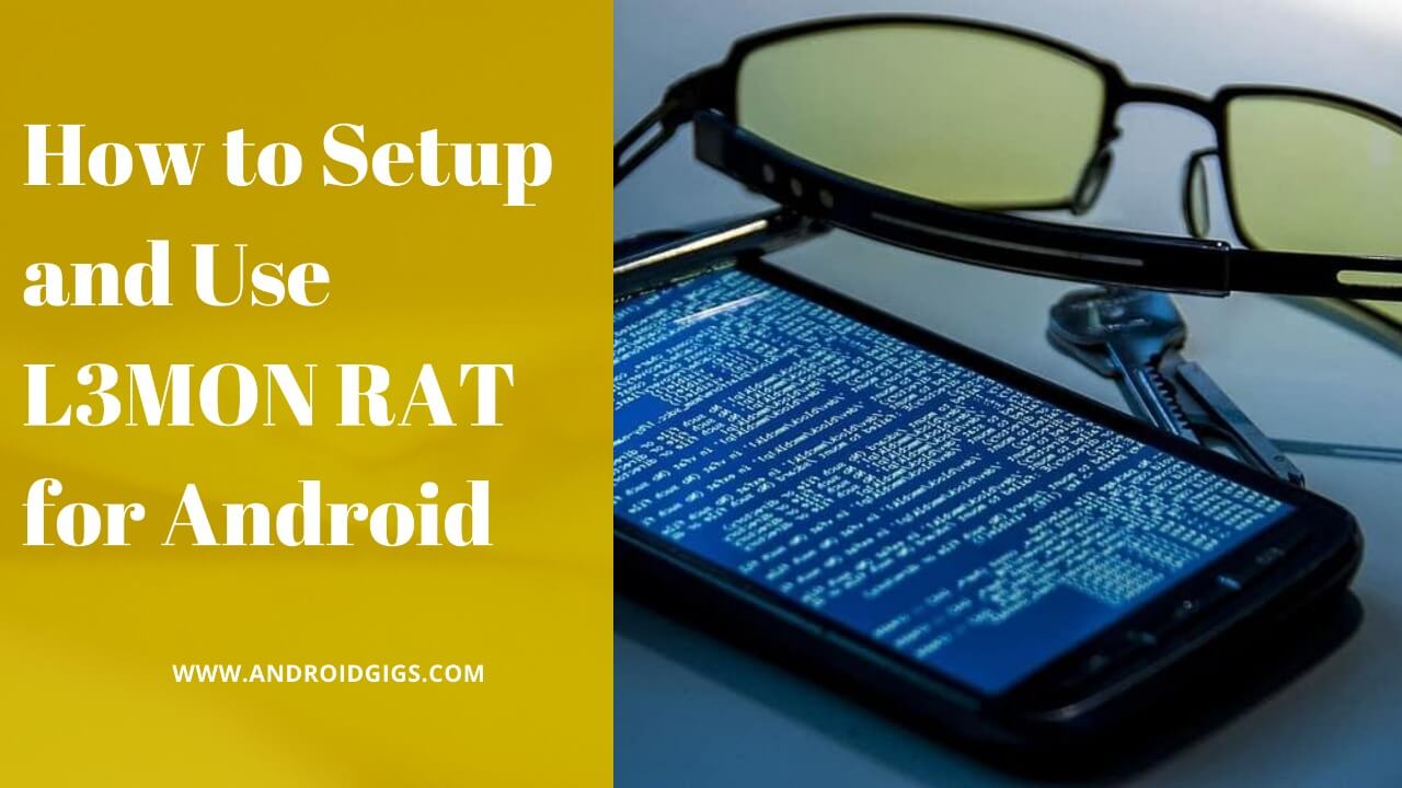 how to hack android phone remotely using L3MON RAT
