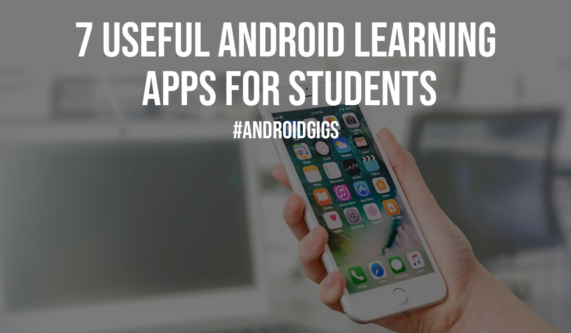 7 Useful Android Learning Apps for Students